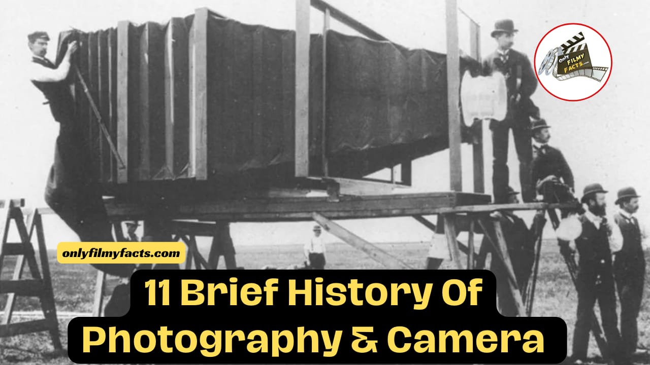 11 Interesting Facts and Brief History of Photography and the Camera