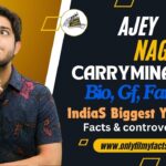CarryMinati (YouTuber) Age, Height, Girlfriend, Family, Biography, 21 Interesting Facts & More