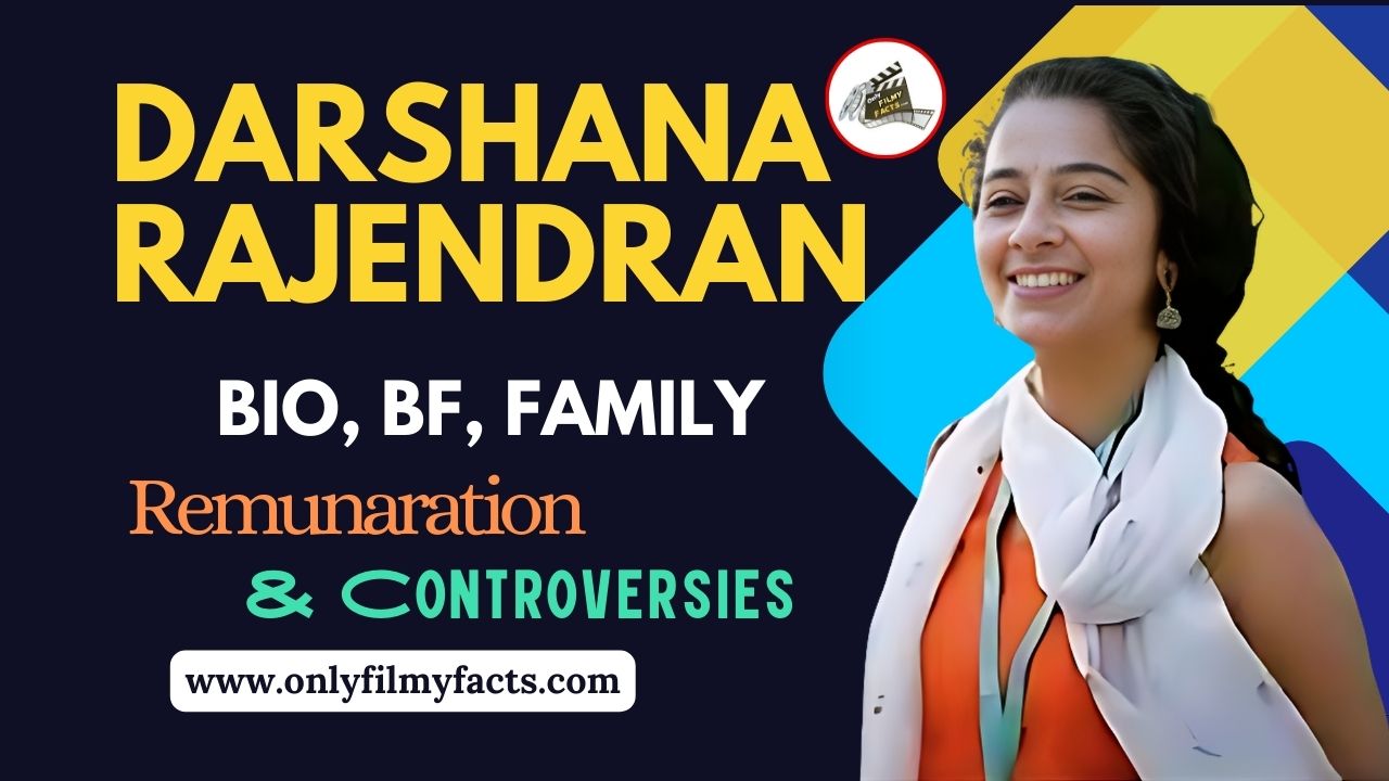 Darshana Rajendran Age, Boyfriend, Family, Bio, 14 Interesting Facts & More