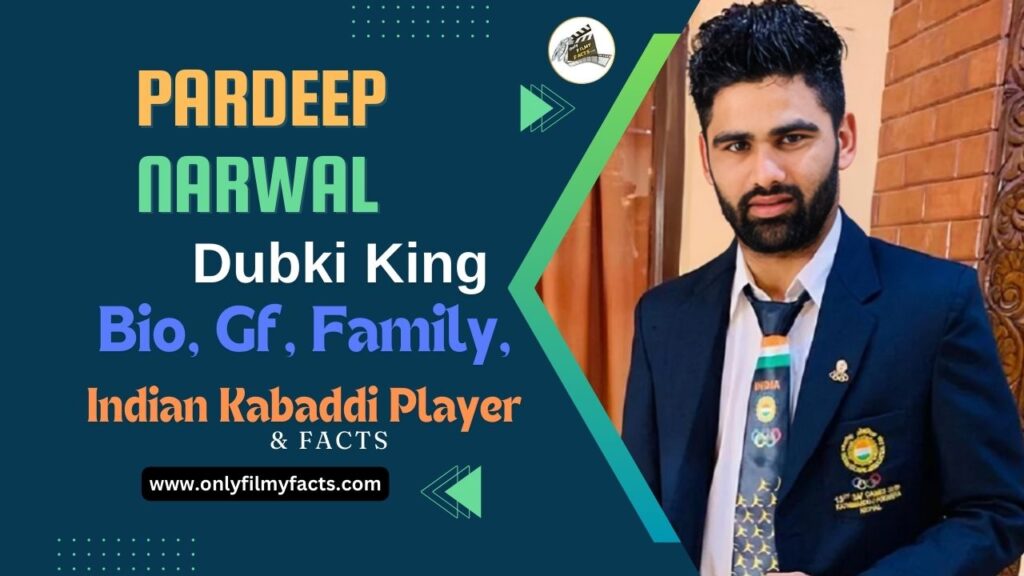 Indian Kabaddi Player Pardeep Narwal Height, Age, Wife, Family, Bio, 5 Interesting Facts & More
