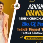 Ashish Chanchlani (YouTuber) Age, Girlfriend, Family, Bio, 7 Interesting Facts & More