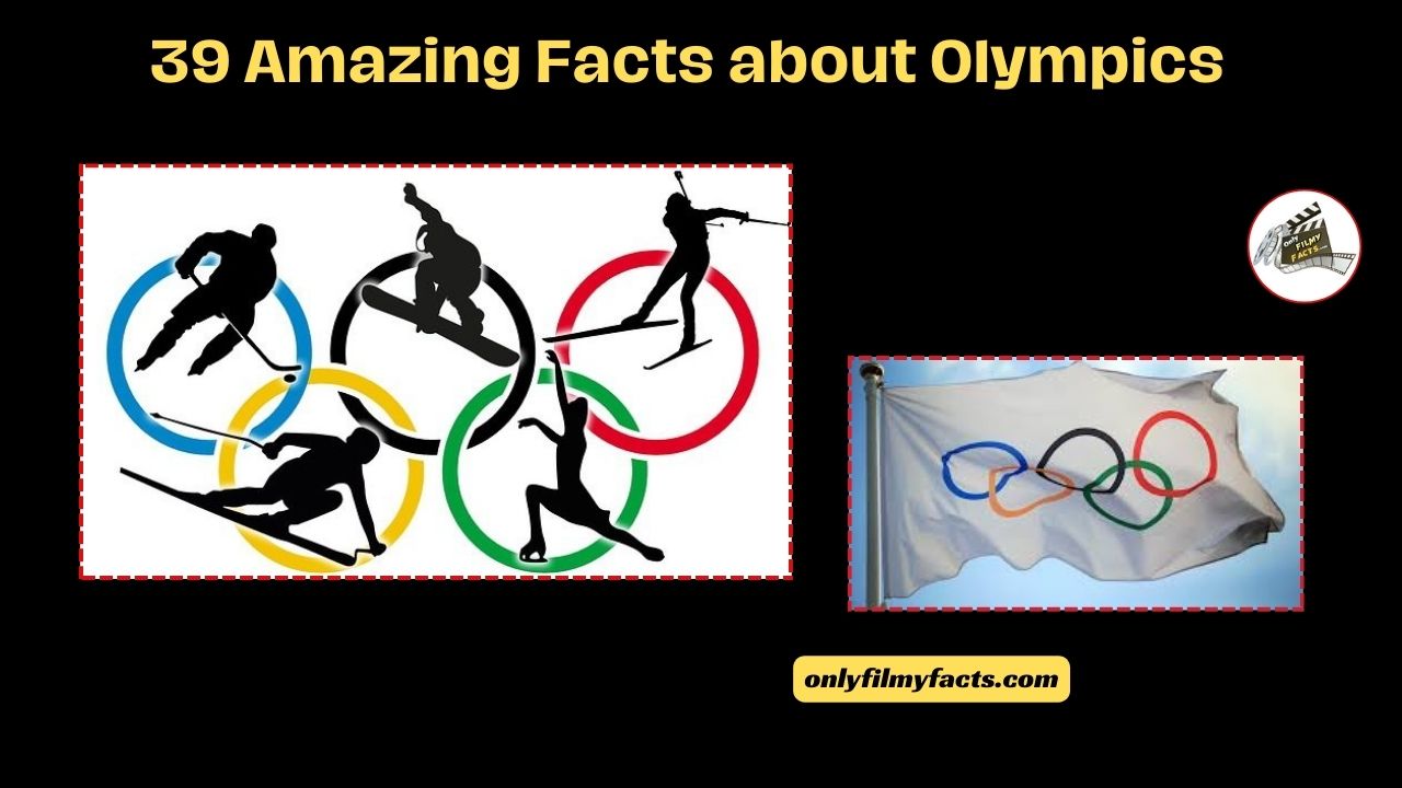 39 Amazing Facts about Olympics