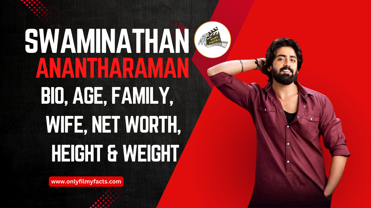 Swaminathan Anantharaman Wiki, Biography, Age, TV Serials & Interesting Facts