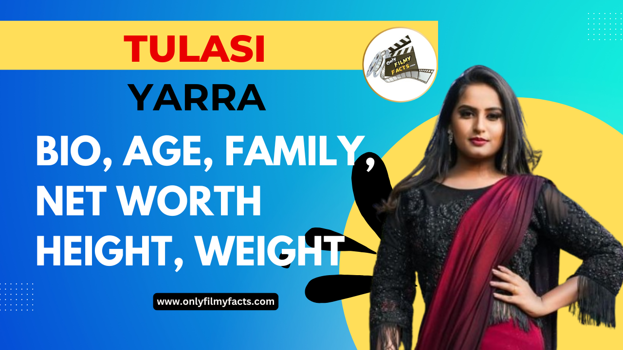 Tulasi Yerra Age, Husband, Family, Serials List, Movies List, Biography, Wiki & More