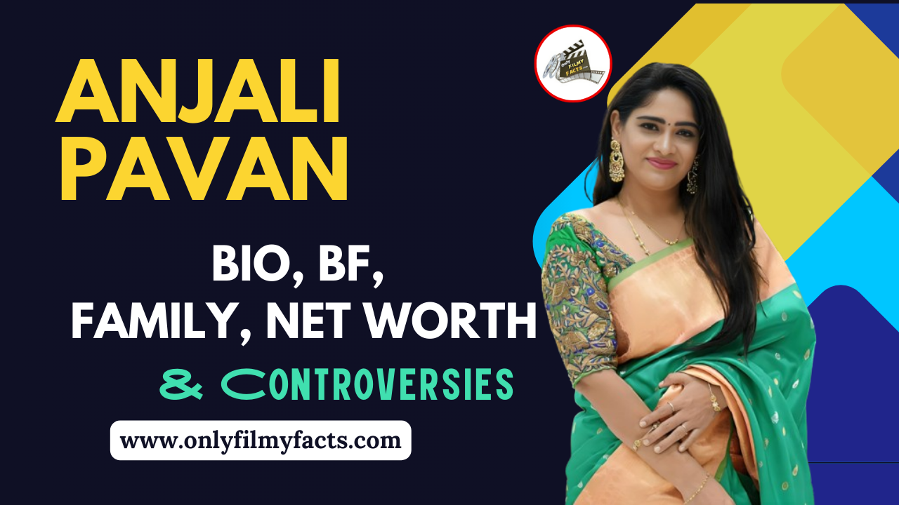 Actress Anjali Pavan Biography, Age, Husband, Family, Serials List, Movies List, Wiki, Photos & More Interesting Things