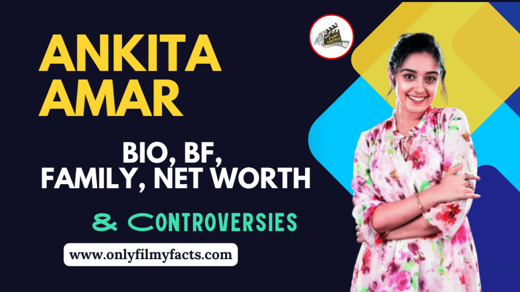 Ankita Amar Age, Husband, Family, Serials List, Photos, Biography & More