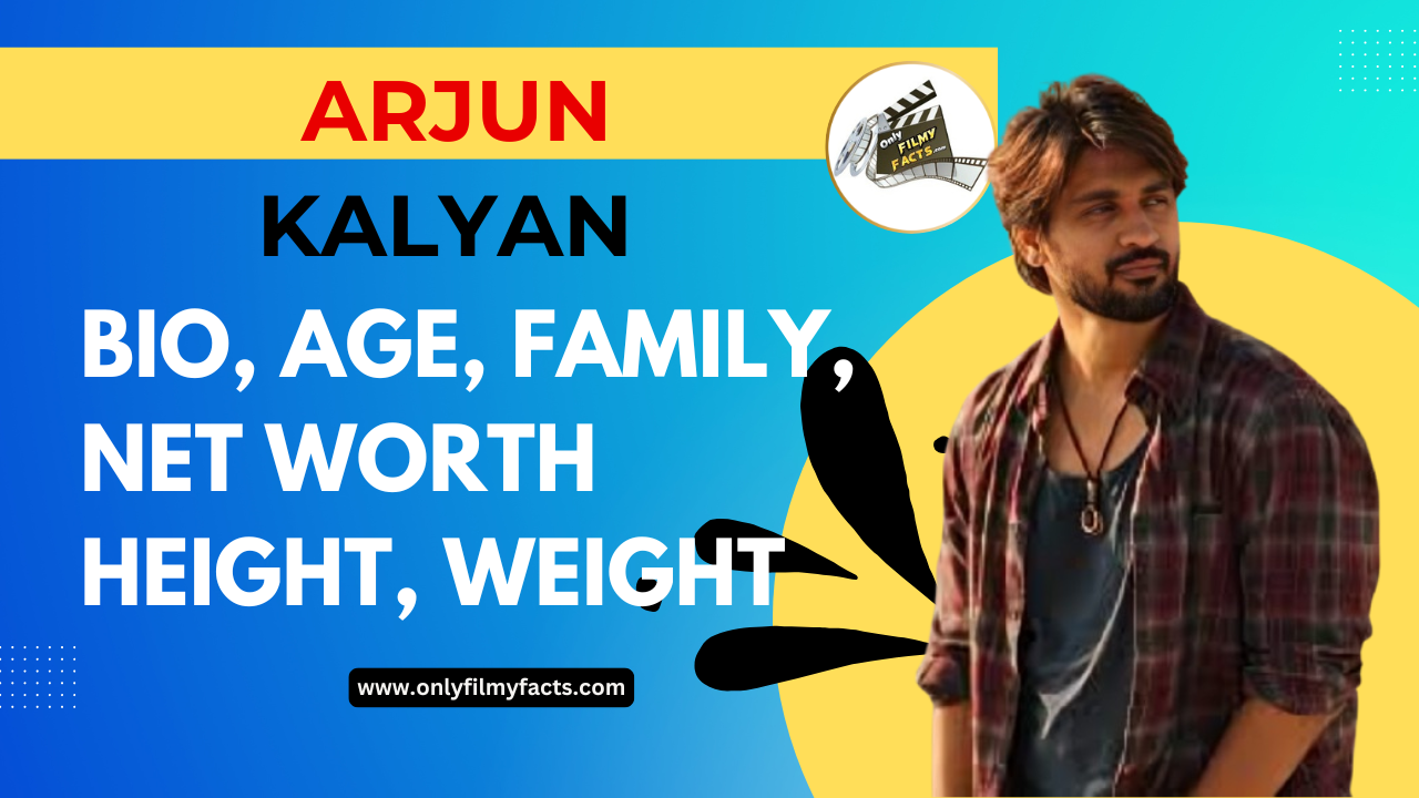 Arjun Kalyan (Bigg Boss Telugu 6) Age, Height, Family, Movies, Short Films, Biography, & more Interesting Things