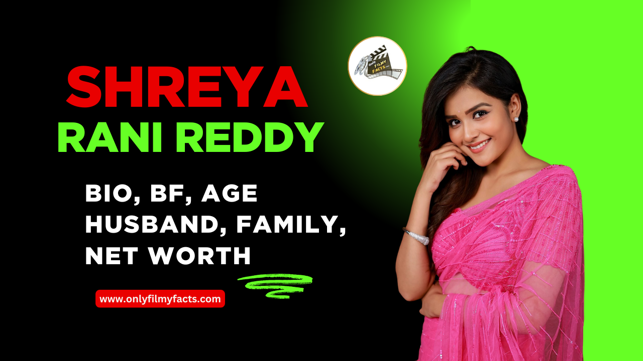 Shreya Rani Reddy Age (2025), Husband, Family, Serials List, Biography, Wiki & More Interesting Things