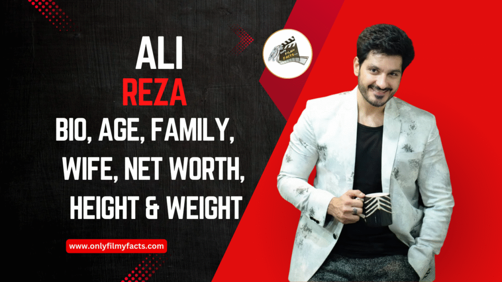 Ali Reza (Bigg Boss Telugu 3) Age, Height, Wife, Family, Movies, Biography & More Interesting Things