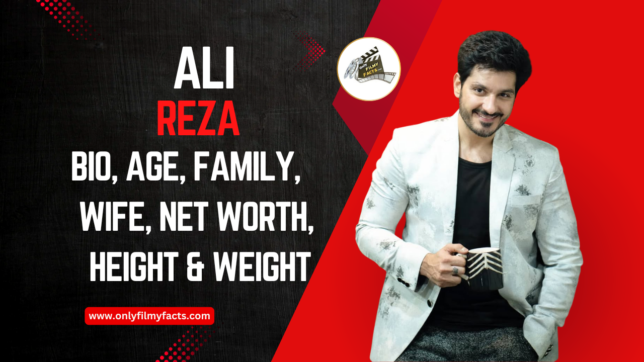 Ali Reza (Bigg Boss Telugu 3) Age, Height, Wife, Family, Movies, Biography & More Interesting Things