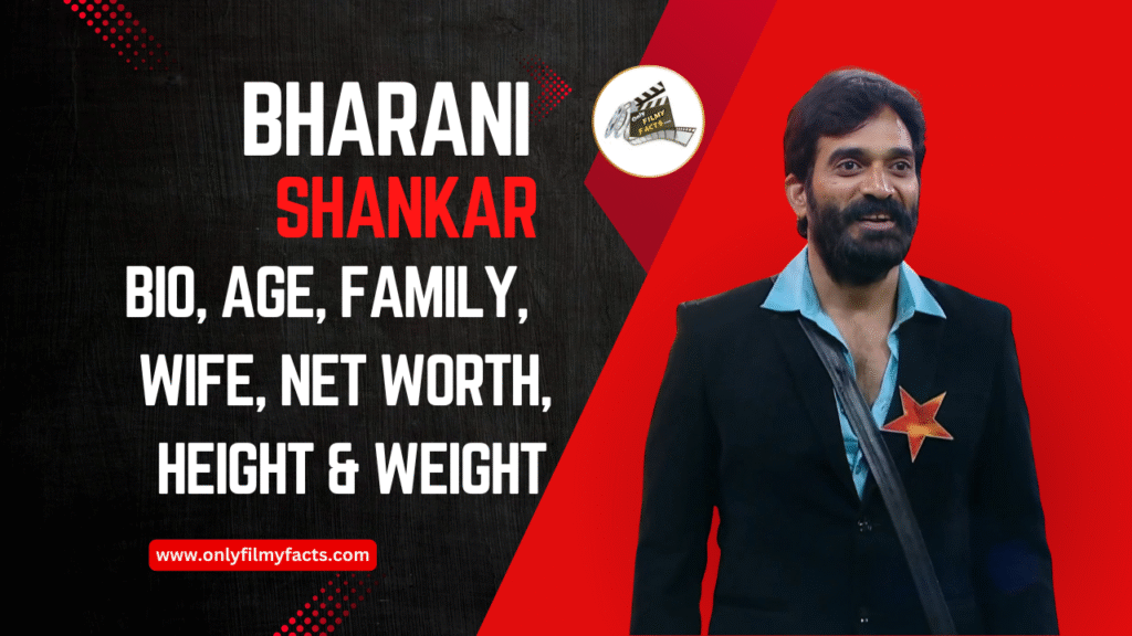 Bharani Shankar Bigg Boss Telugu 9 Age, Wife, Family, TV Serials, Movies, Biography, Wiki & More Interesting Things