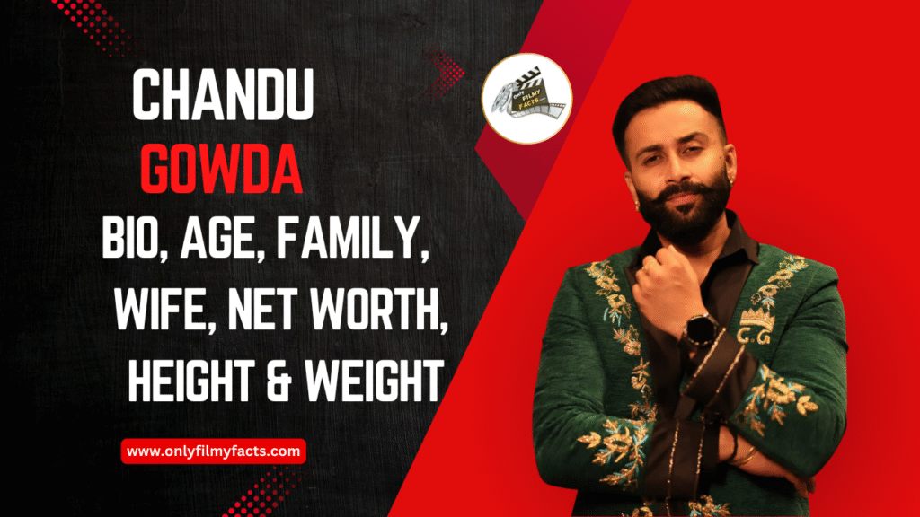 Chandu Gowda Age (2025), Height, Wife, Family, Serials, Biography, Wiki & More Interesting Things