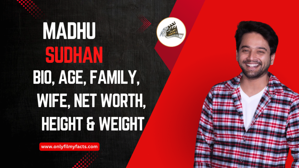 Madhusudhan Age (2025), Family, Images, Biography, Wiki & More Interesting things