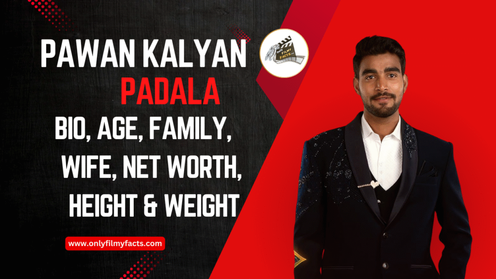 Pawan Kalyan Padala Bigg Boss Telugu 9 Age, Wife, Family, Biography, & More Interesting Things