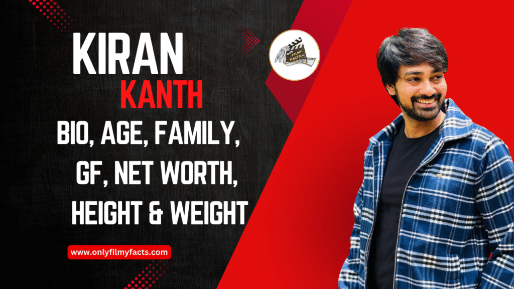 Kiran Kanth Age(2025), Height, Wife, Family, Serials List, Biography, & More Interesting Things