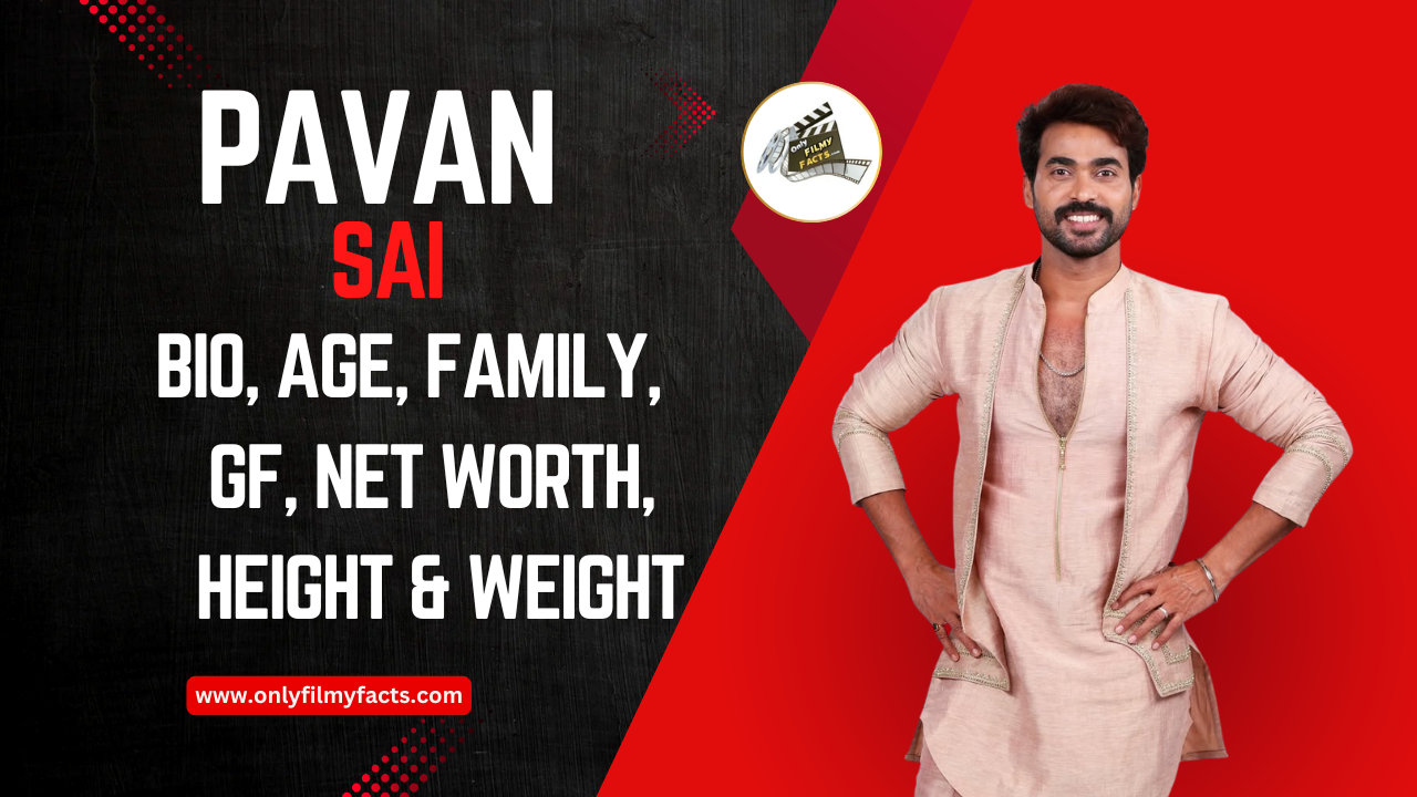 Pavan Aryaveer Rajput aka Pavan Sai (Bigg Boss Telugu 7) Age, Height, Family, Serials List, Biography, & More