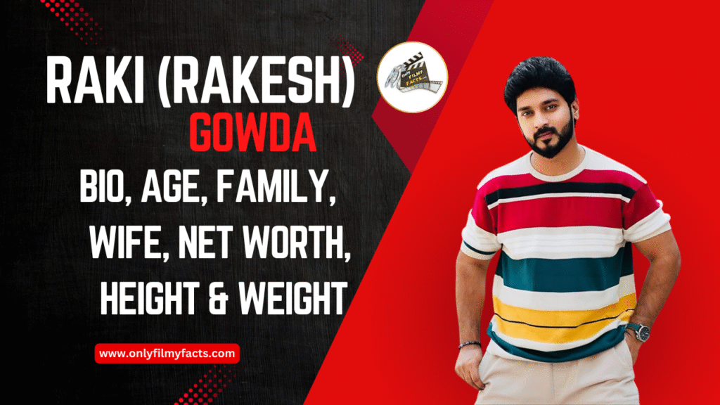 Raki Gowda (also known as Rakesh Gowda) Age (2025), Height, Family, Serials, Biography, & More Interesting Things