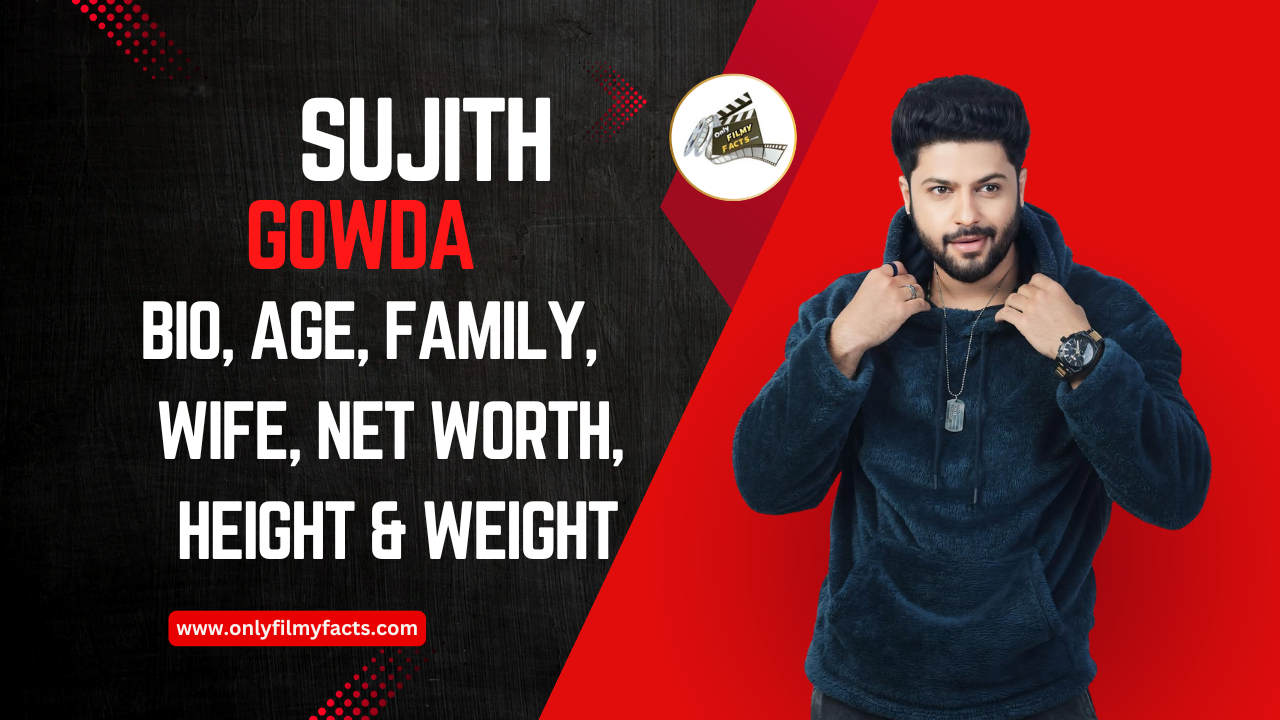 Sujith Gowda Age (2025), Height, Family, Serials, Biography, & More Interesting Things