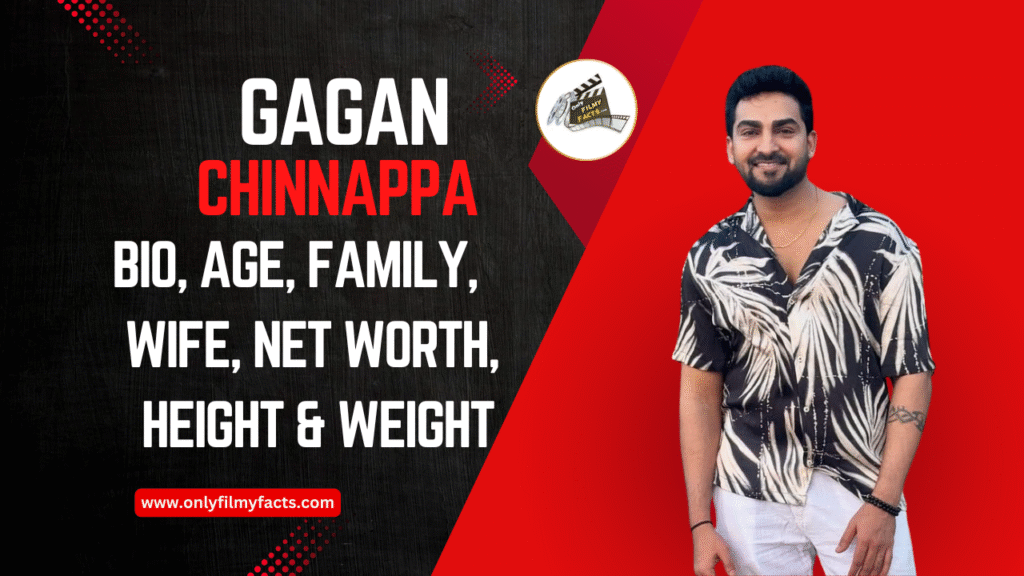 Gagan Chinnappa Age (2025), Height, Family, Serials, Biography, & More Interesting Things
