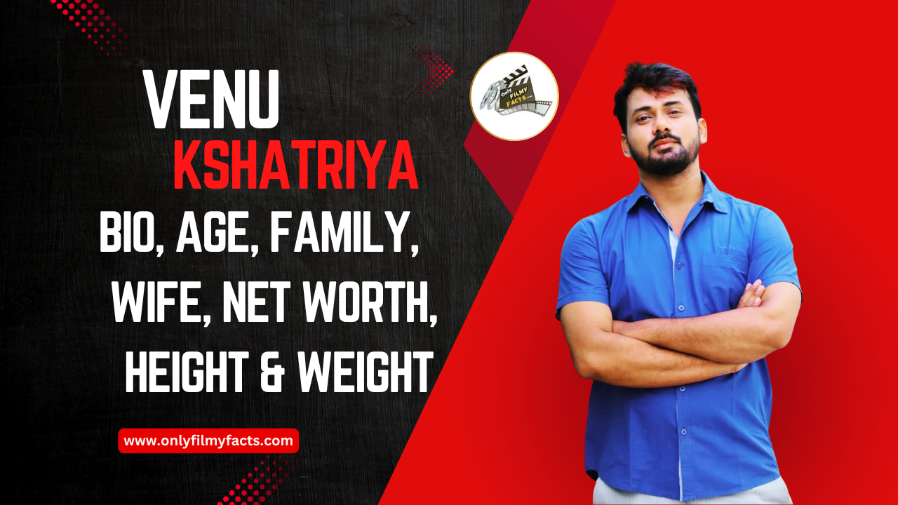Venu Kshatriya Age (2025), Height, Wife, Family, Serials List, Biography, & More Interesting things