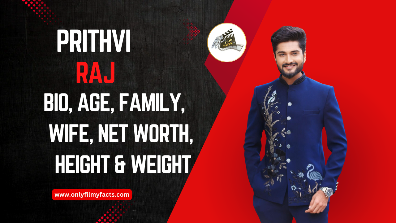 Tv Actor Prithvi Raj Age (2025), Wife, Family, Serials List, Biography, Wiki & More Interesting Things