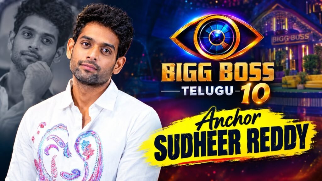 Sudheer Reddy Biography Early Life, Career, Bigg Boss Telugu 10 & More