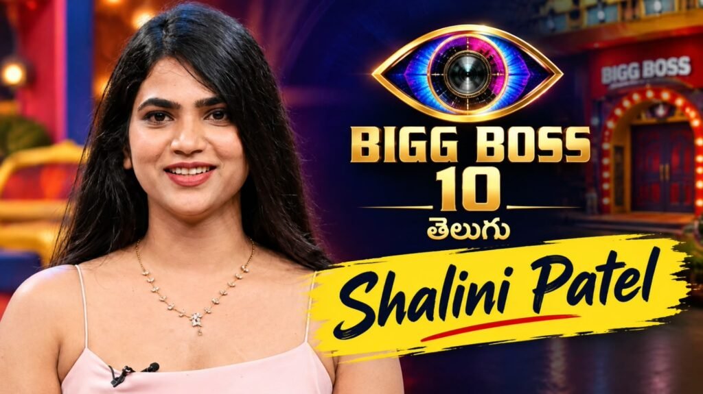 Shalini Patel Biography Age, Family, Career and Bigg Boss Telugu 10